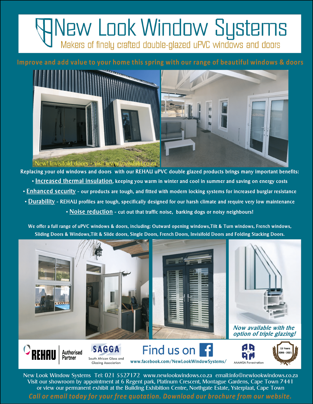 NEW LOOK WINDOW SYSTEMS  - Makers of finely crafted double-glazed uPVC windows and doors in Cape Town   HOMEMAKERS CAPE TOWN November 2021 Magazine  Home Improvement Suppliers and Contractors  Replaing your old windows and doors with REHAU uPVC double glazed products brings many important benefits: Increased thermal insulation, keeping you warm in winter and cool in summer  Enhanced seucirty - our products are tough, and fitted with modern locking systems for increased burglar resistance  Durability and Noise Reduction   We offer a full range of uPVC windows and doors, including Outward opening windows, tilt and turn windows, french windows, sliding doors and windows, tilt and slide doors, single doors, french doors, invisifold doors and folding stacking doors  https:  www homemakersonline co za listings new-look-window-systems 
