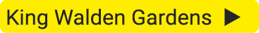King Walden Gardens u