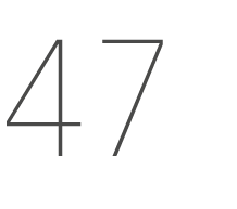 47