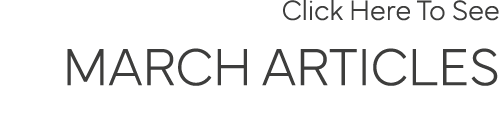 Click Here To See MARCH ARTICLES