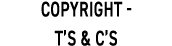 Copyright T’s & C’s