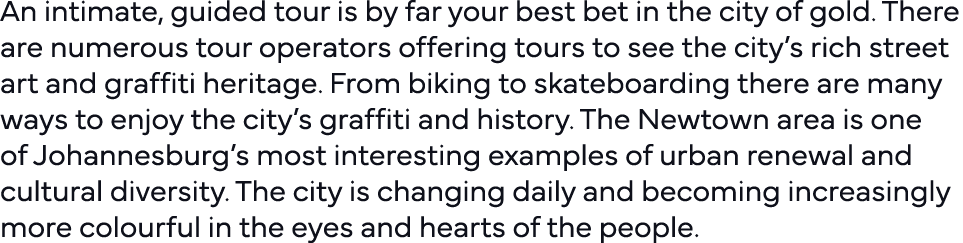 An intimate, guided tour is by far your best bet in the city of gold  There are numerous tour operators offering tour   