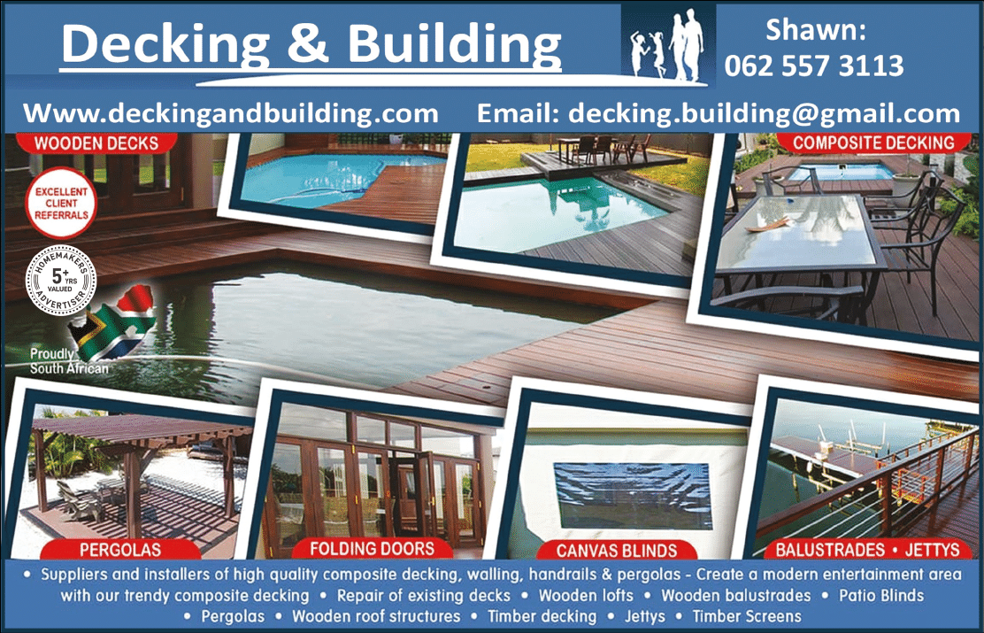 DECKING AND BUILDING - WOODEN PRODUCTS MANUFACTURERS IN JOHANNESBURG October 2021 Johannesburg HOMEMAKERS Home Improvement Supplier Magazine  Wooden decks and composite decking  Pergolas  Folding doors  Canvas blinds  Balustrades  https:  www homemakersonline co za listings decking-and-building 