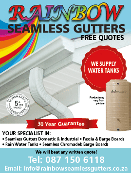 RAINBOW SEAMLESS GUTTERS -GUTTER SUPPLIER IN JOHANNESBURG November 2021 Johannesburg HOMEMAKERS Home Improvement Supplier Magazine  Seamless gutters  Fascia and barge boards  Rain water tanks  Seamless chromadek barge boards  https:  www homemakersonline co za listings rainbow-gutters  