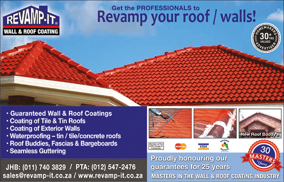 REVAMP-IT - ROOF AND WALL COATING SPECIALISTS IN JOHANNESBURG November 2021 johannesburg HOMEMAKERS Home Improvement Supplier Magazine  Guaranteed wall and roof coatings  Coating of tile and tin roofs  Coating of exterior walls  Waterproofing of tin tile concrete roofs  Roof buddies, fascias and bargeboards  Seamless guttering https:  www homemakersonline co za listings revamp-it-wall-and-roof-coating 