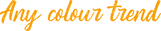 Any colour trend