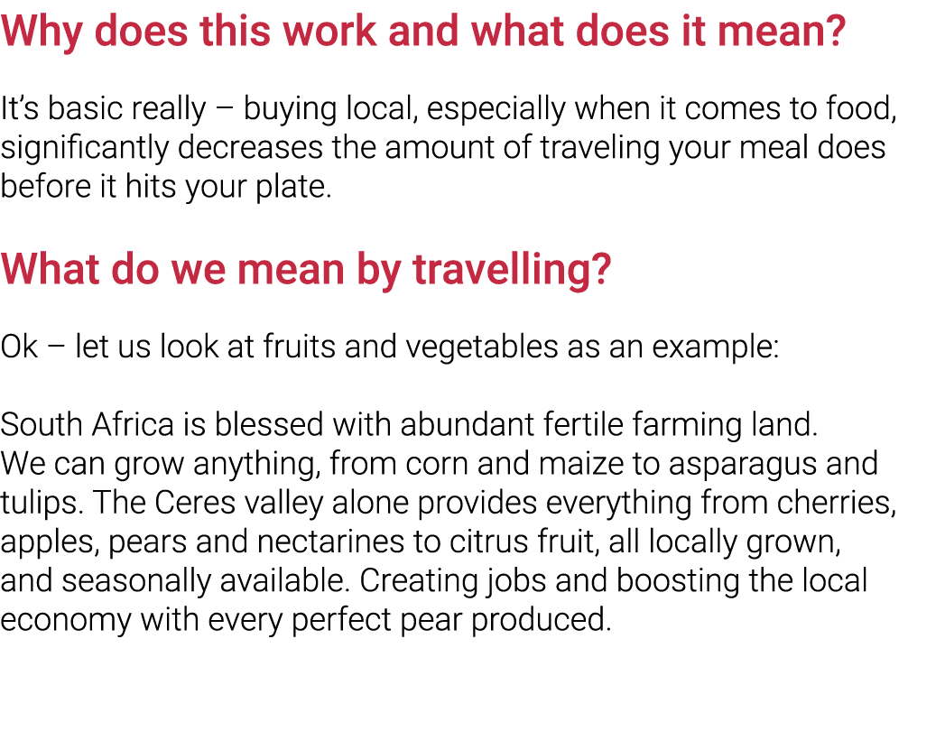 Why does this work and what does it mean   It s basic really   buying local, especially when it comes to food, signif   