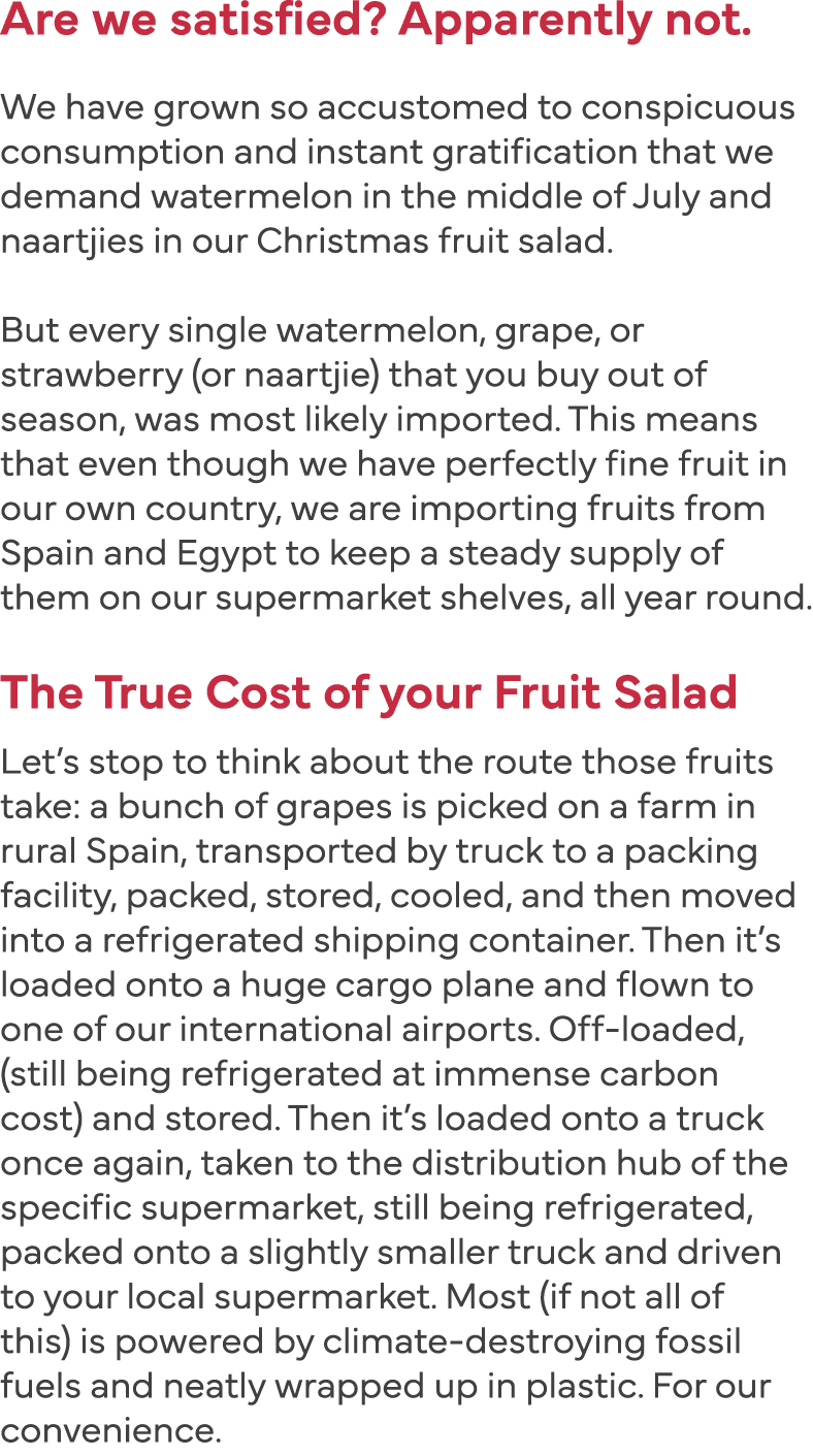 Are we satisfied  Apparently not    We have grown so accustomed to conspicuous consumption and instant gratification    