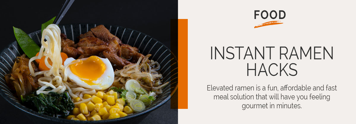instant ramen hacks