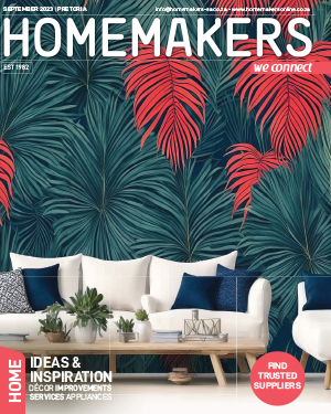 Homemakers Pretoria September 2023