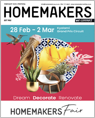 Homemakers Magazine Pretoria February 2025 - Home improvement magazine